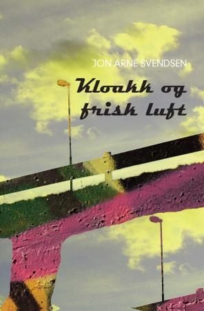 Kloakk og frisk luft