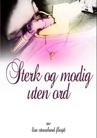 Sterk og modig uten ord