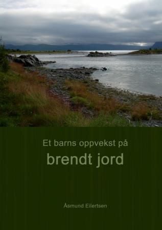 Et barns oppvekst på brent jord