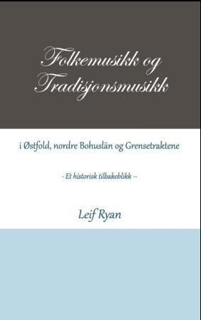 Folkemusikk og tradisjonsmusikki Østfold, nordre Bohuslän og grensetraktene