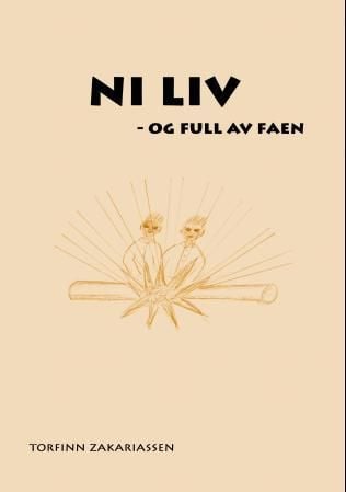 Ni liv og full av faen