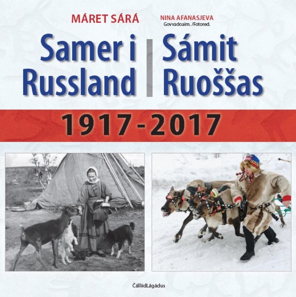 Samer i Russland = Sámit Ruoššas : 1971-2017