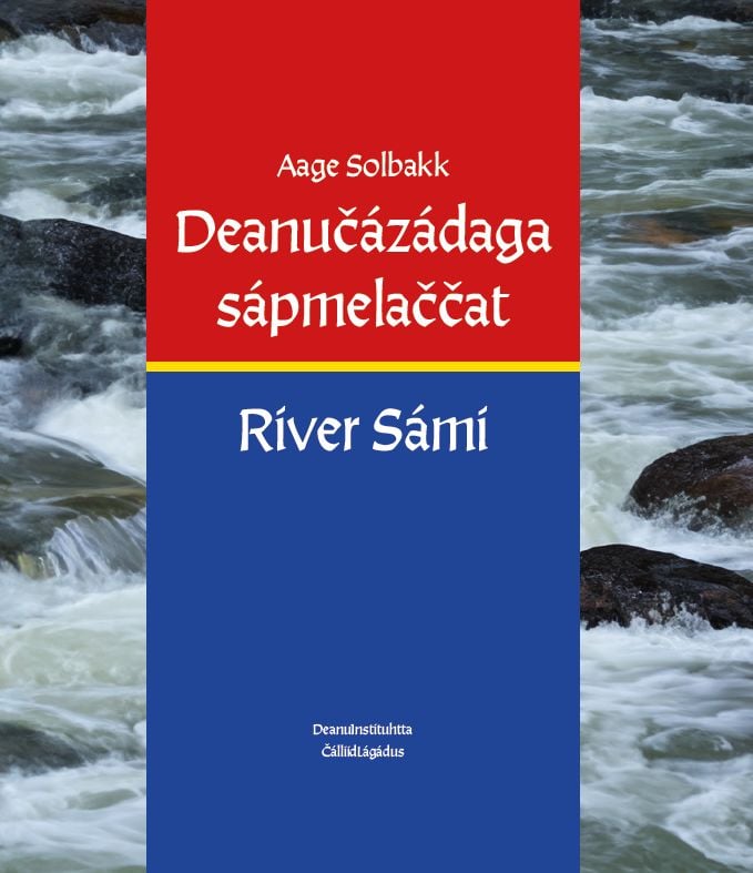 Deanučázádaga sápmelaččat = River Sámi