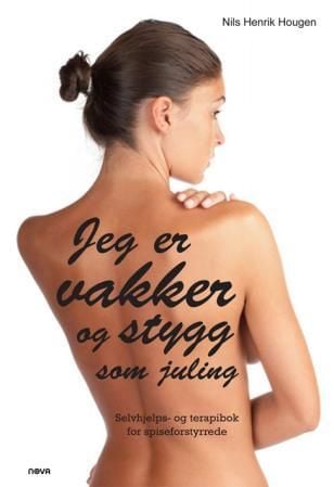 Jeg er vakker og stygg som juling