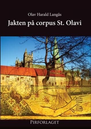 Jakten på corpus St. Olavi