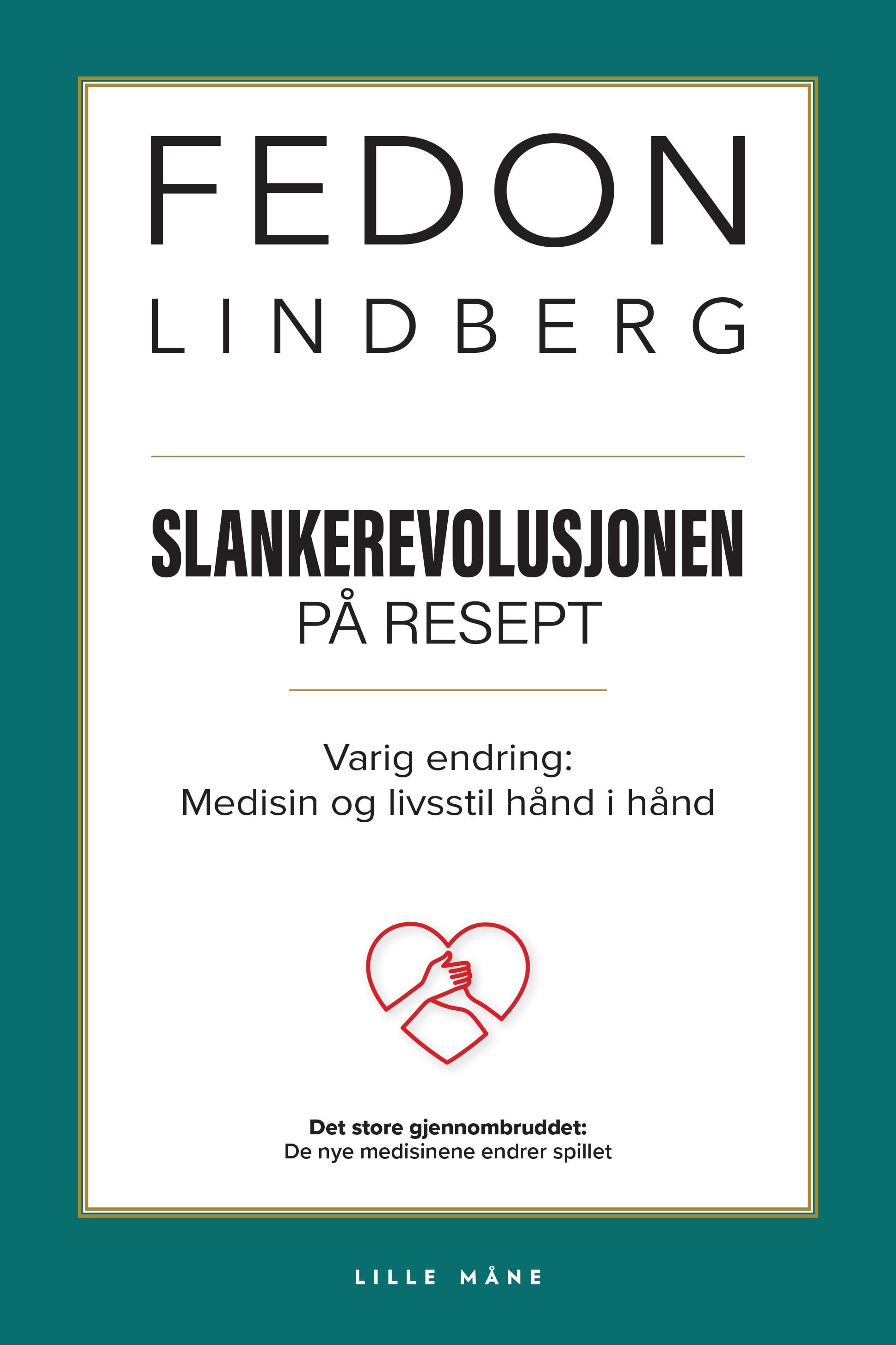 Slankerevolusjonen på resept