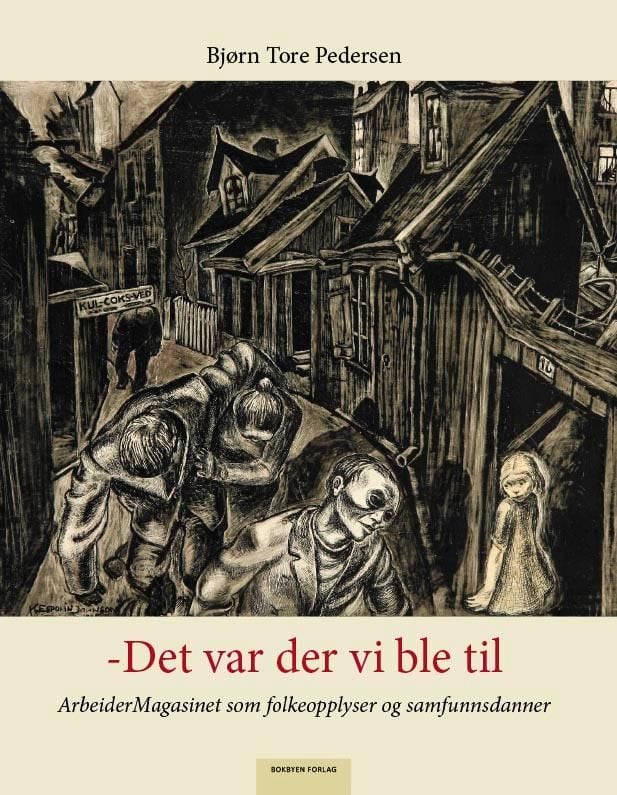 Det var der vi ble til