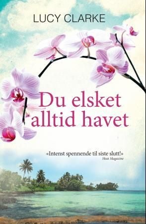 Du elsket alltid havet