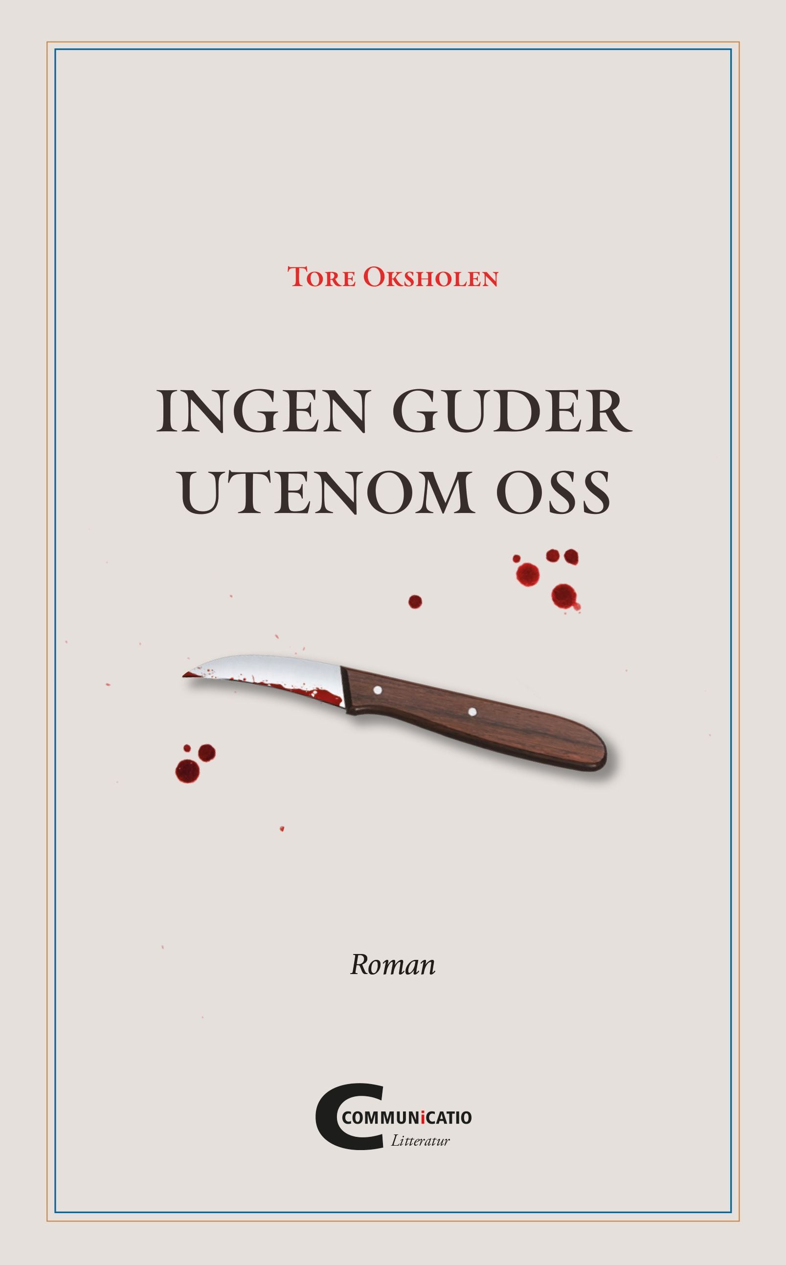 Ingen guder utenom oss