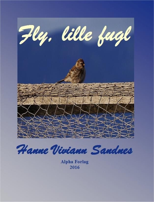 Fly, lille fugl