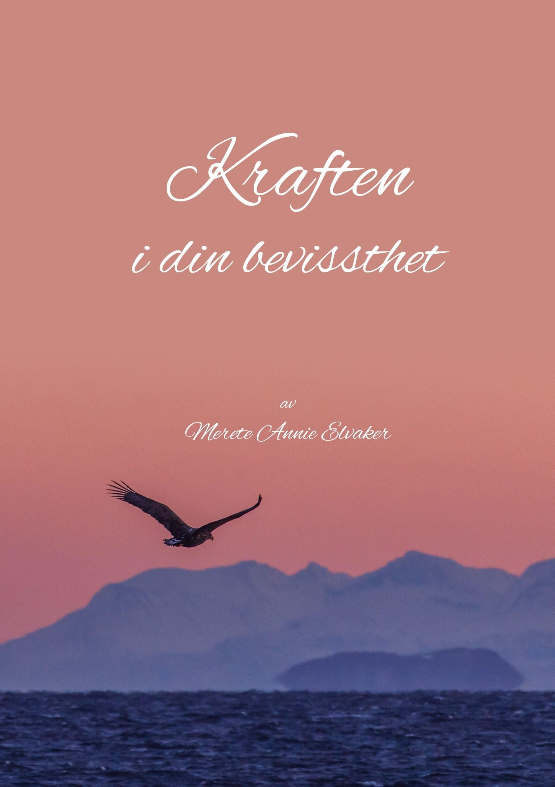 Kraften i din bevissthet