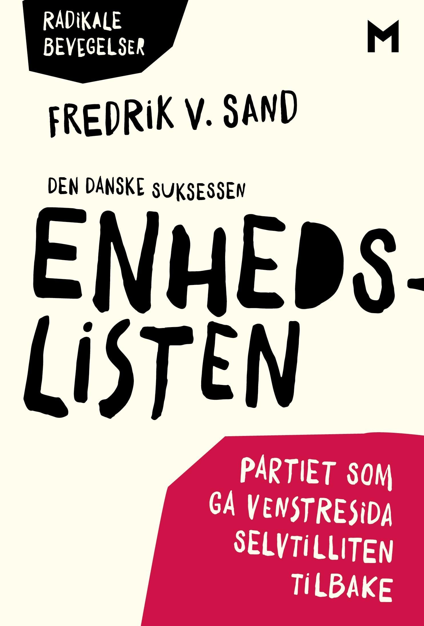 Den danske suksessen Enhedslisten