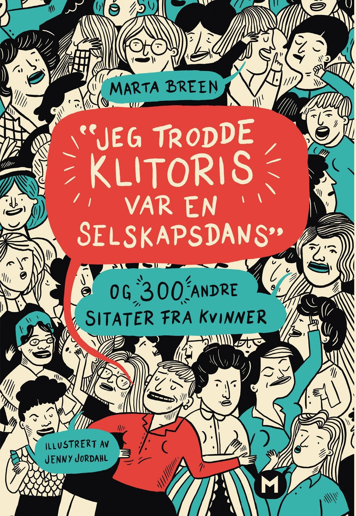 "Jeg trodde klitoris var en selskapsdans"