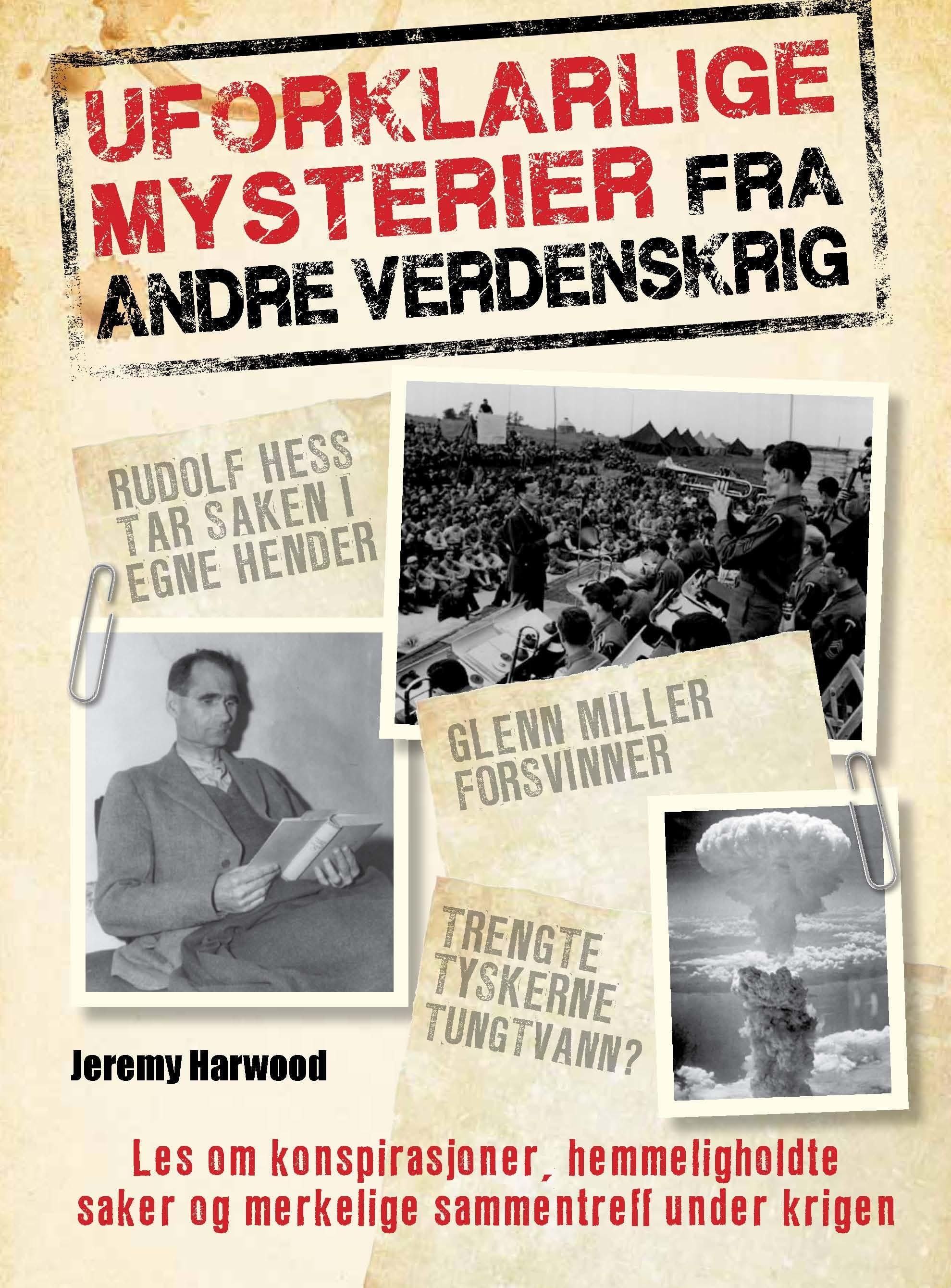 Uforklarlige mysterier fra andre verdenskrig