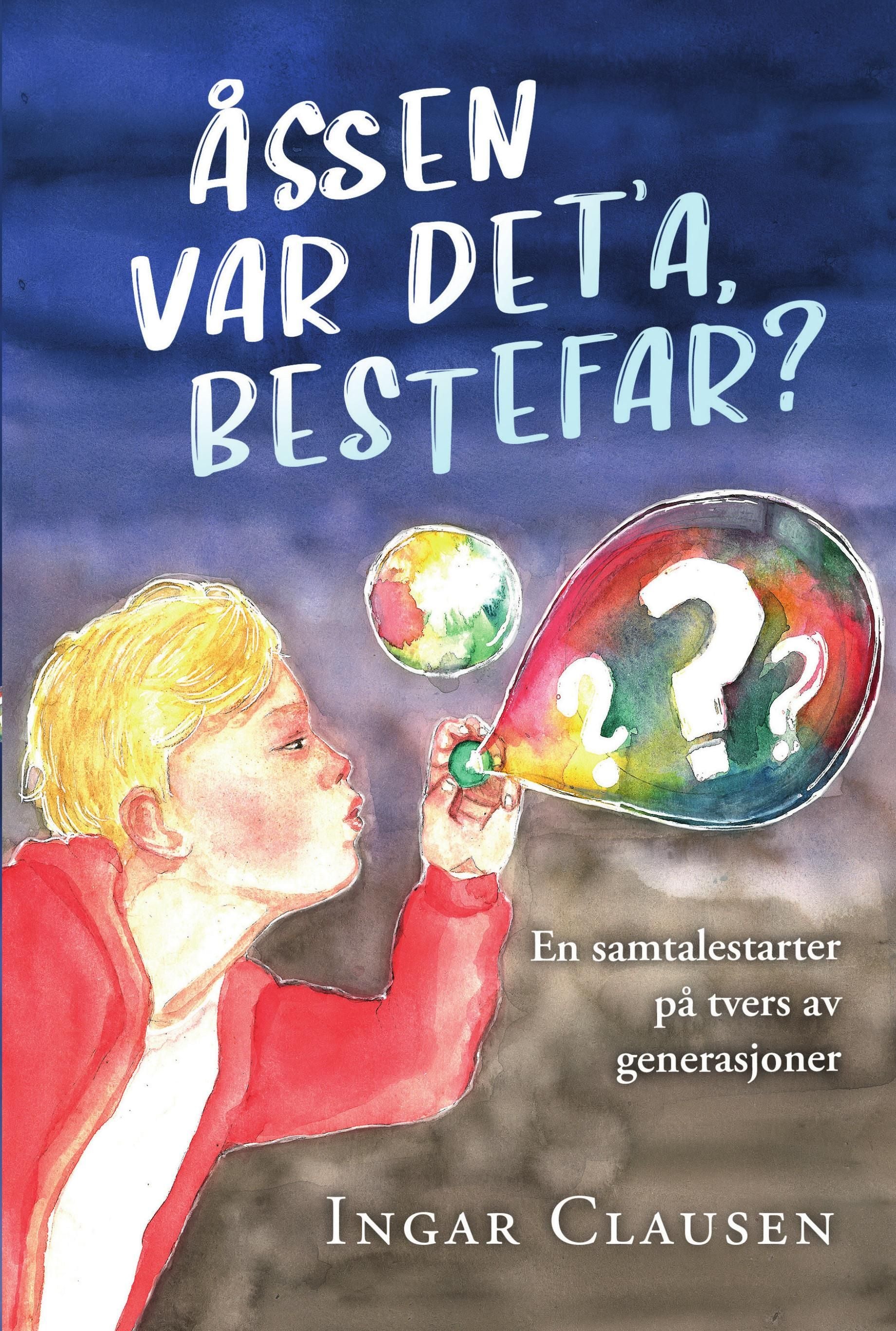 Åssen var det'a bestefar?