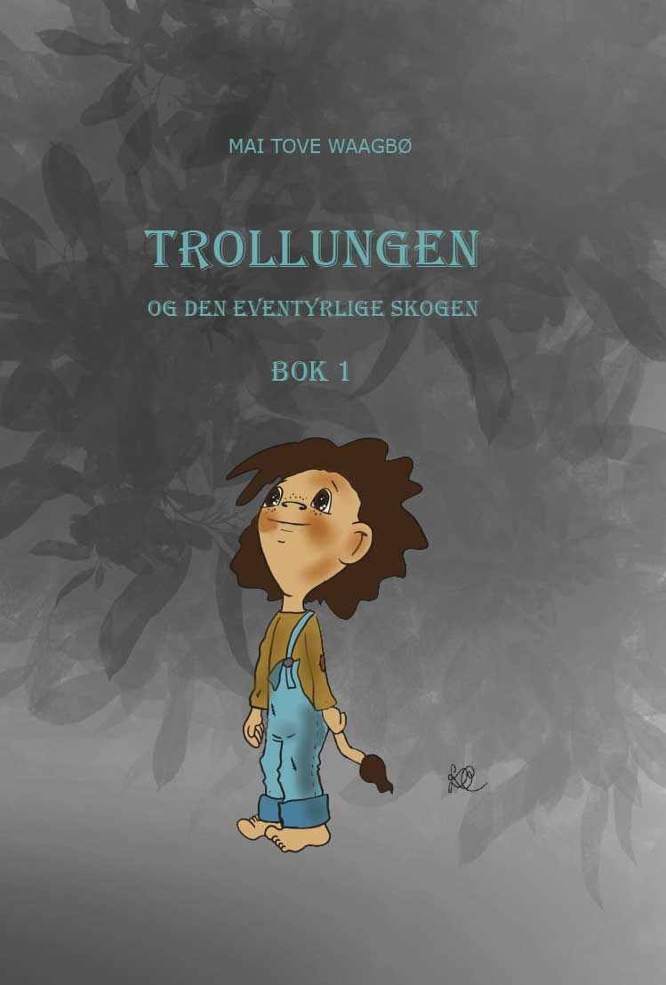 Trollungen og den eventyrlige skogen