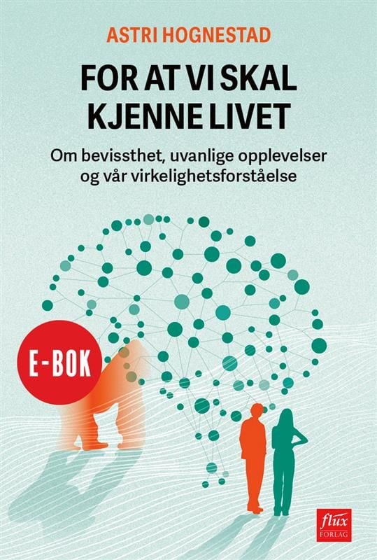 For at vi skal kjenne livet