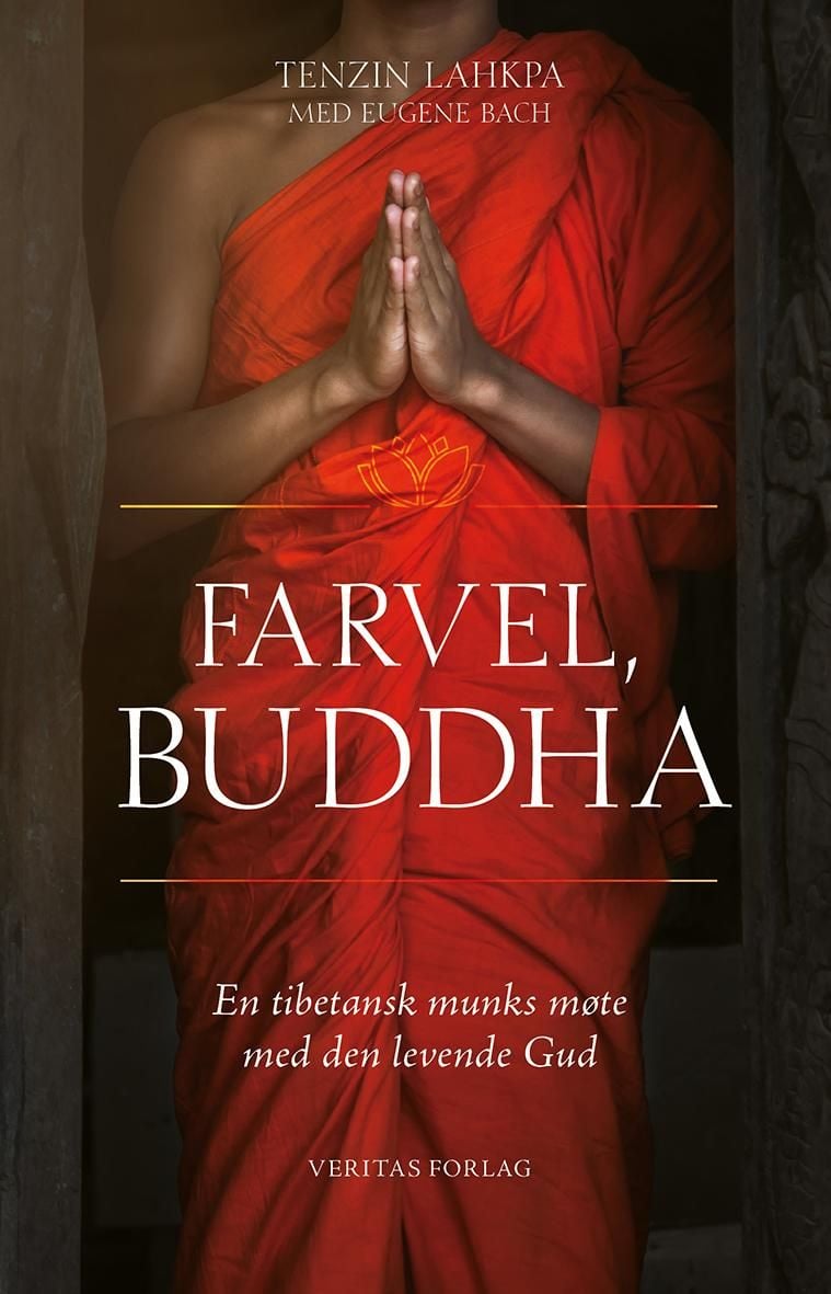 Farvel, Buddha