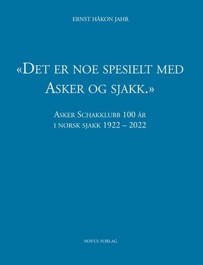 Det er noe spesielt med Asker og sjakk