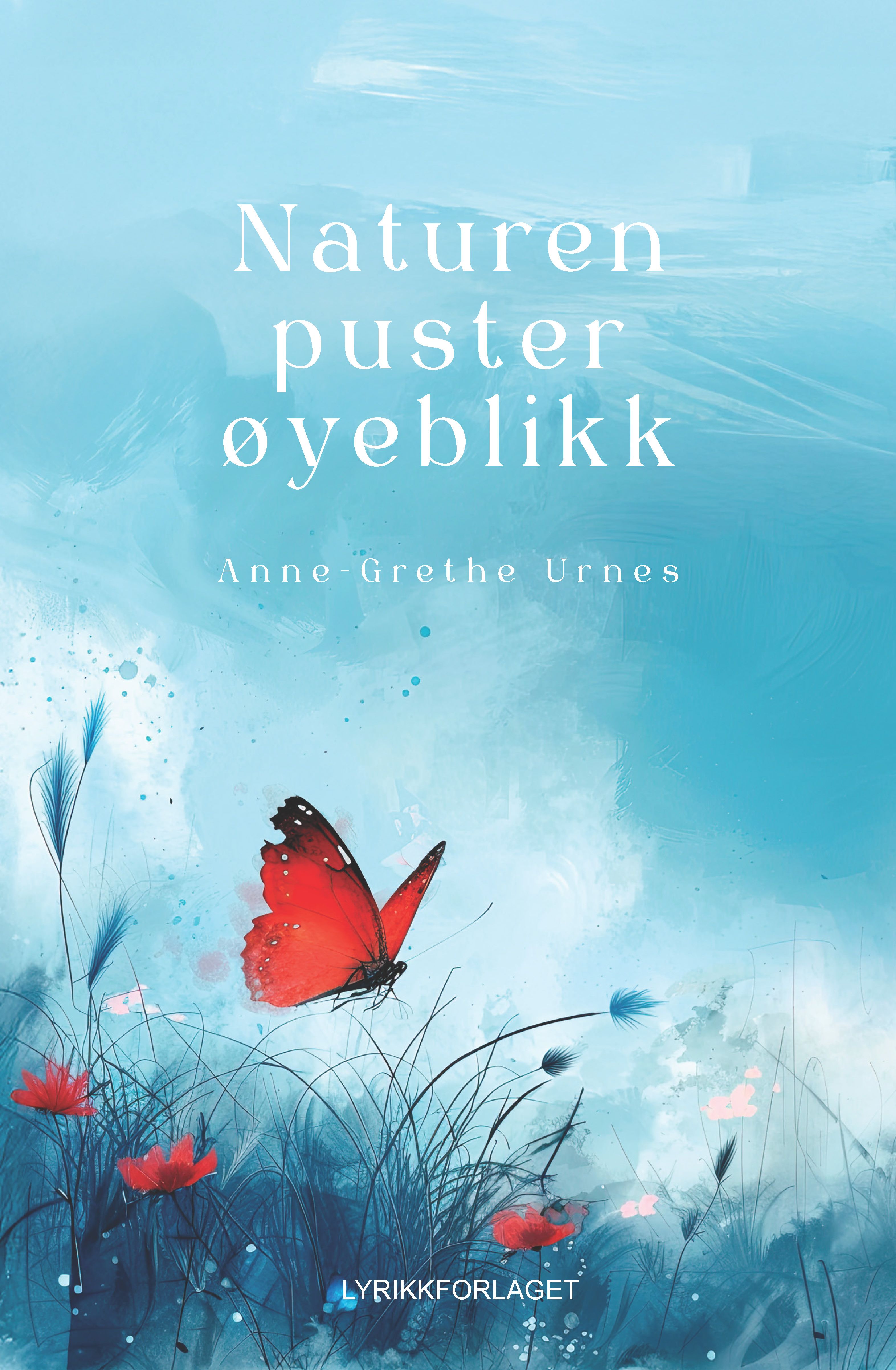 Naturen puster øyeblikk