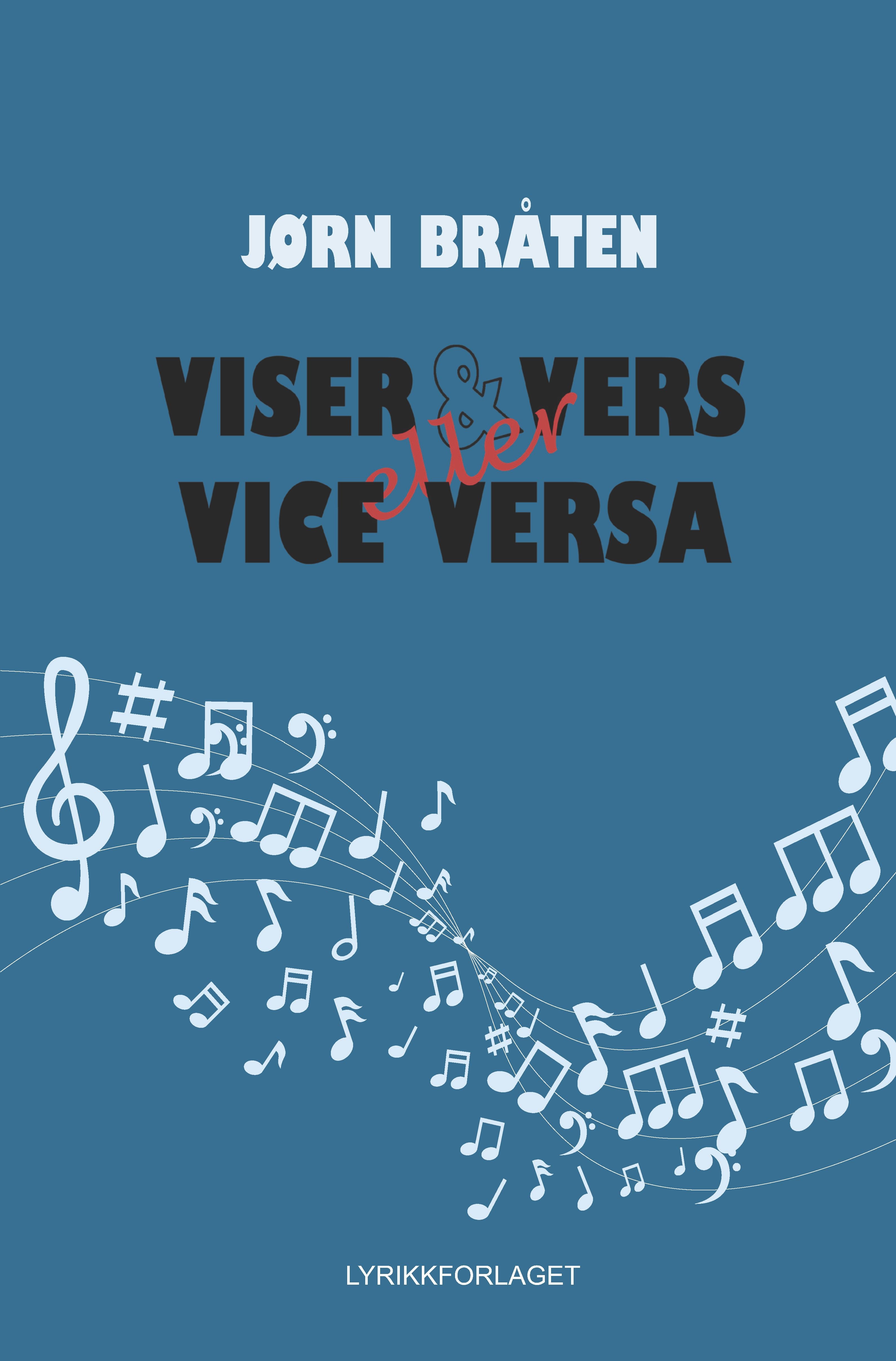 Viser & vers eller vice versa