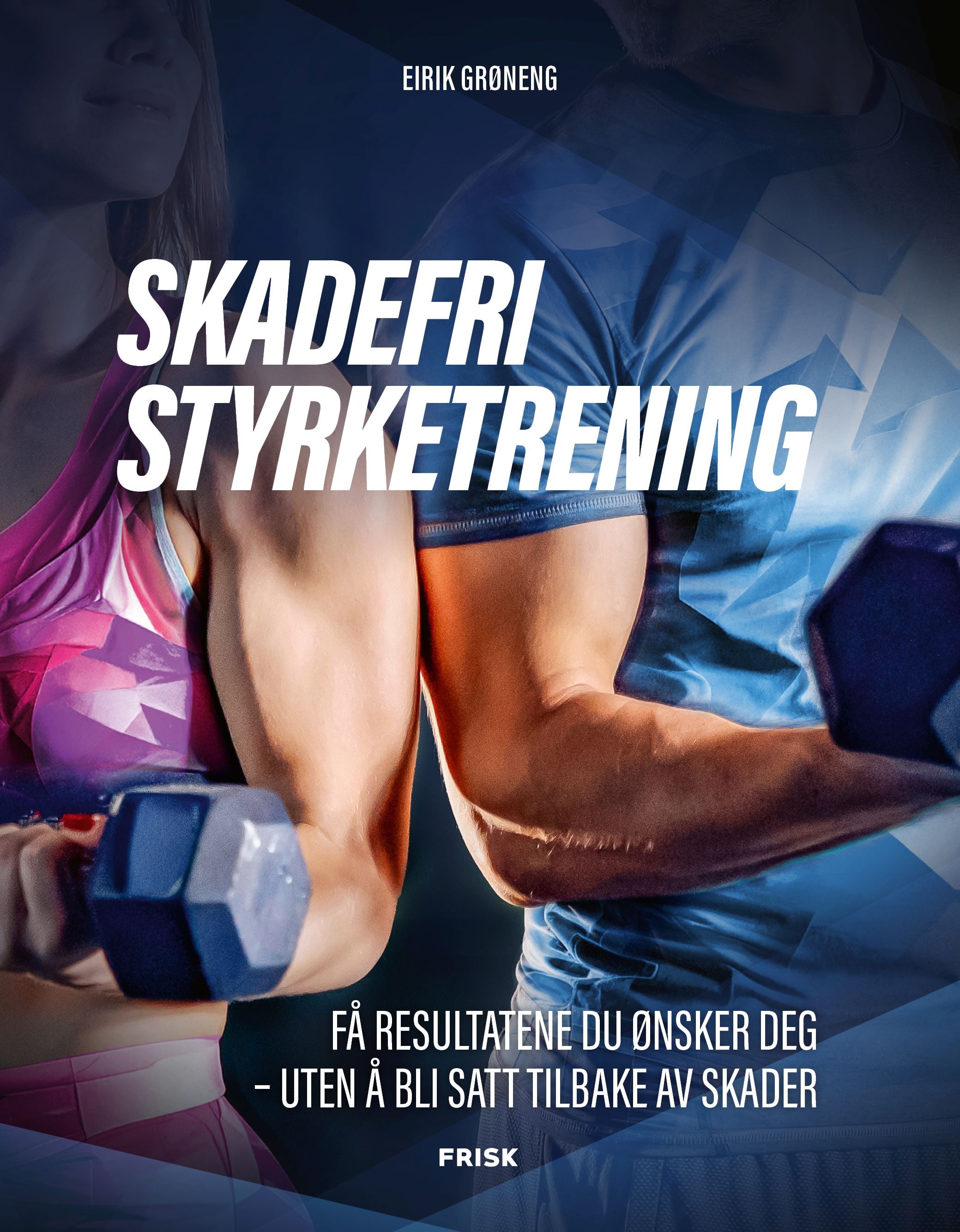 Skadefri styrketrening