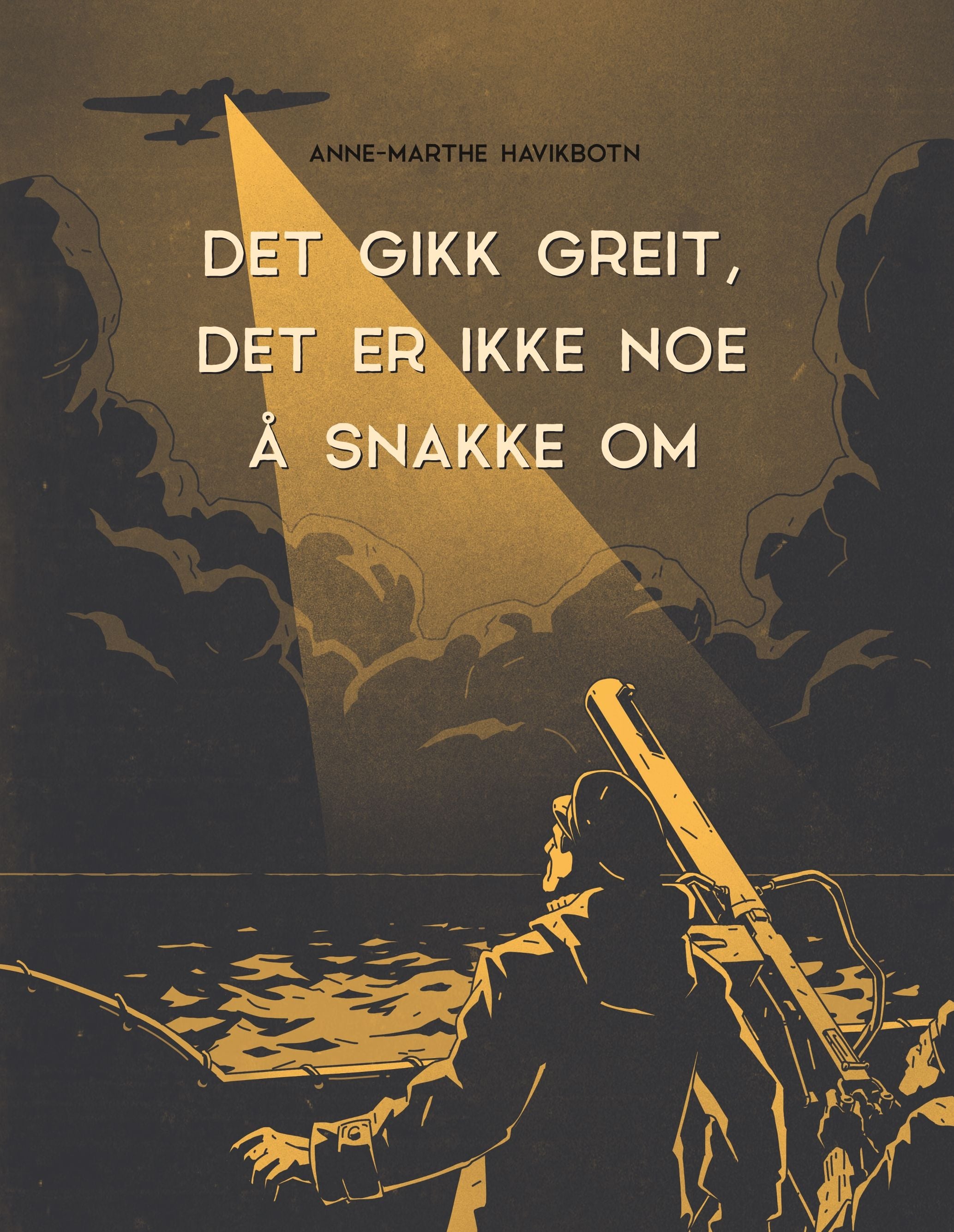 Det gikk greit, det er ikke noe å snakke om