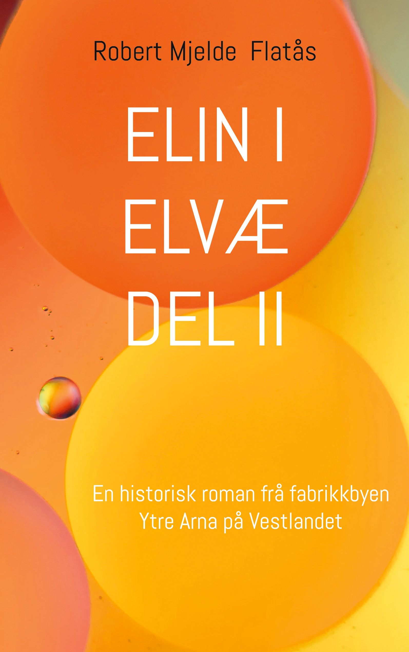 Elin i Elvæ Del II