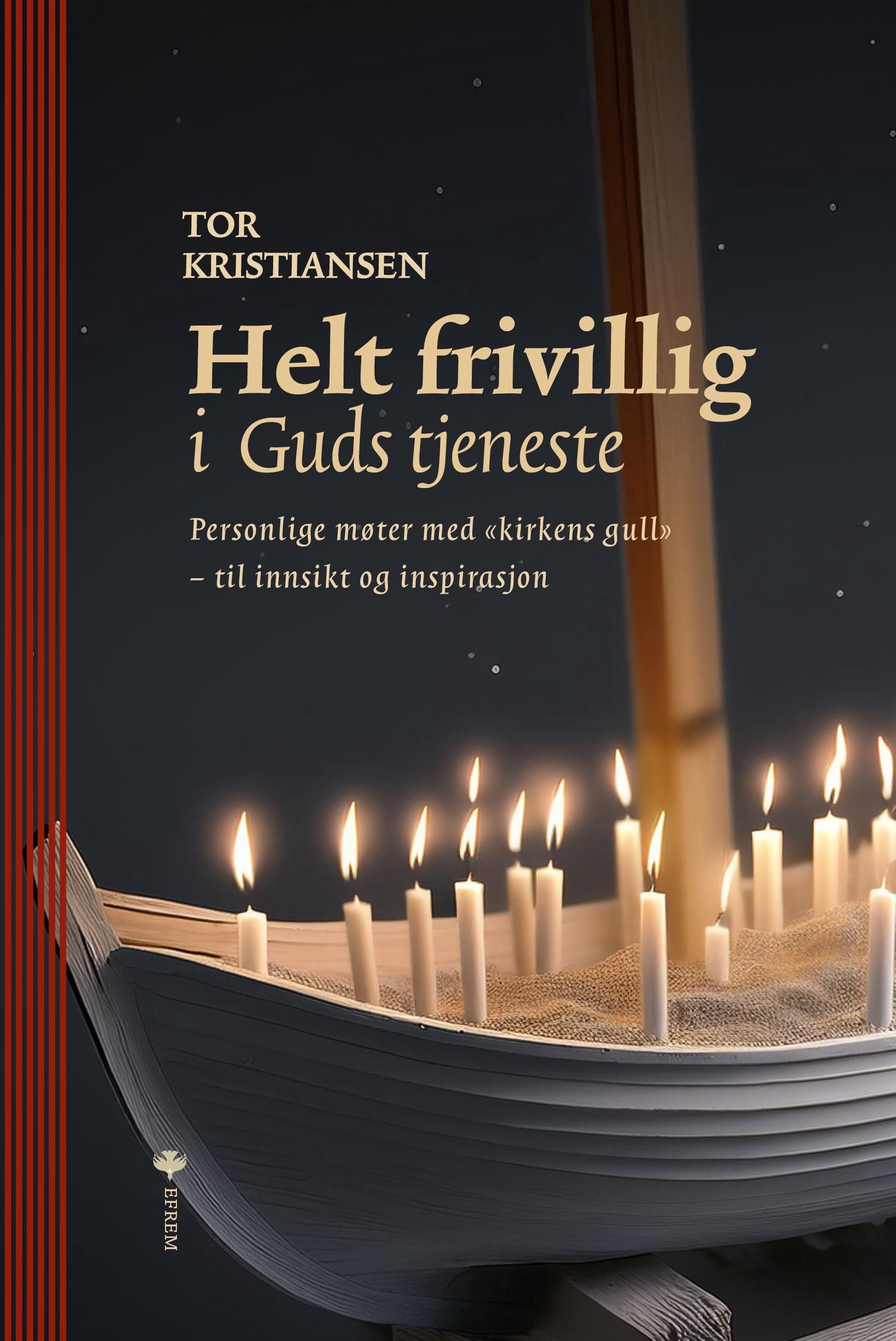Helt frivillig i Guds tjeneste
