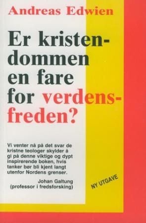Er kristendommen en fare for verdensfreden?