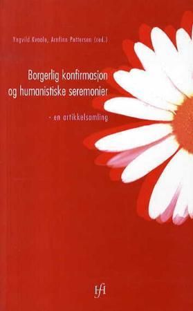 Borgerlig konfirmasjon og humanistiske seremonier