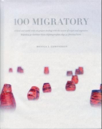 100 migratory = Bájkálasj ja väráldav birra dájddaprojäkta álgo ja jåhtema birra