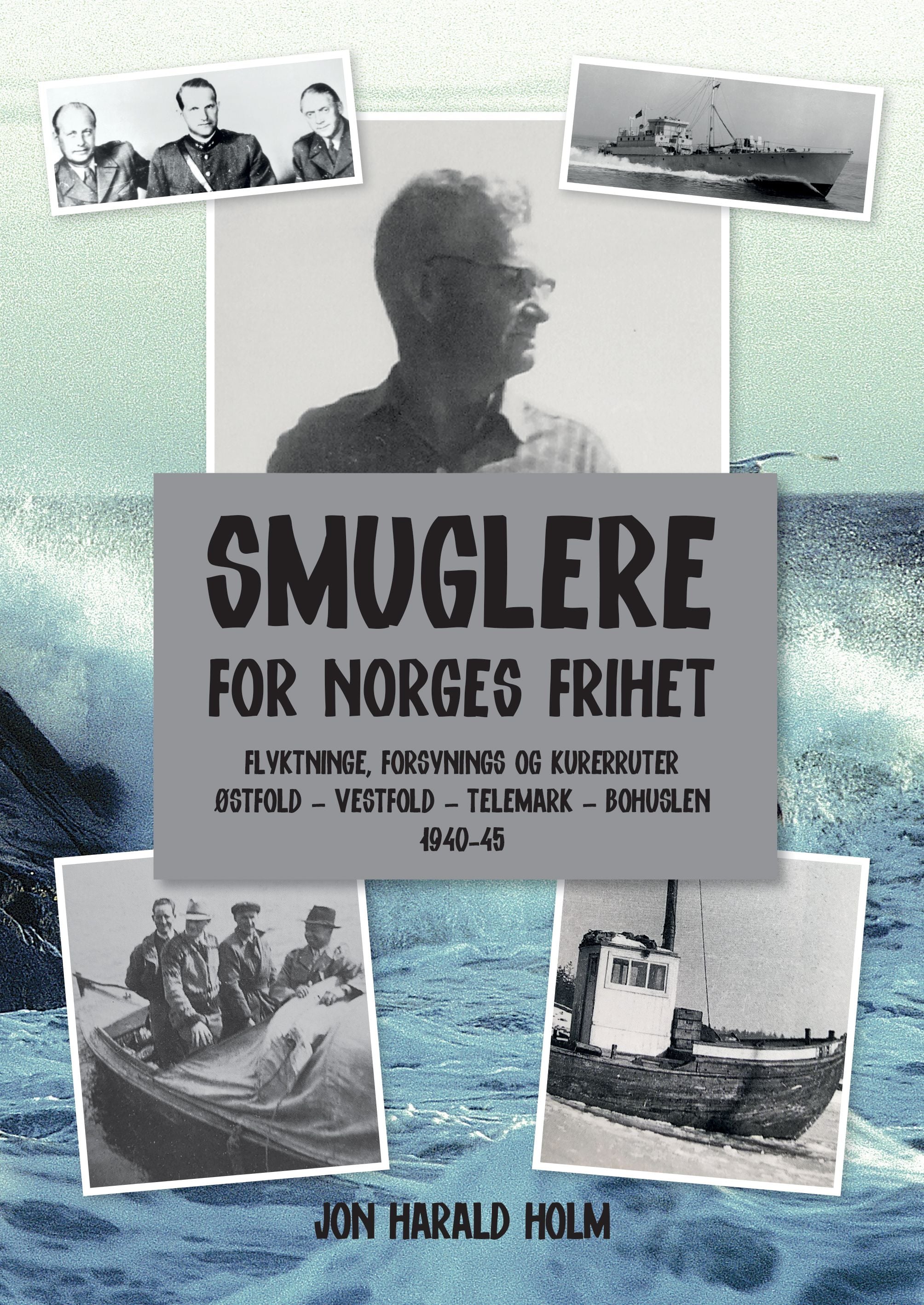 Flyktninge, forsynings og kurerruter fra Oslofjordområdet til Bohuslän 1940-45