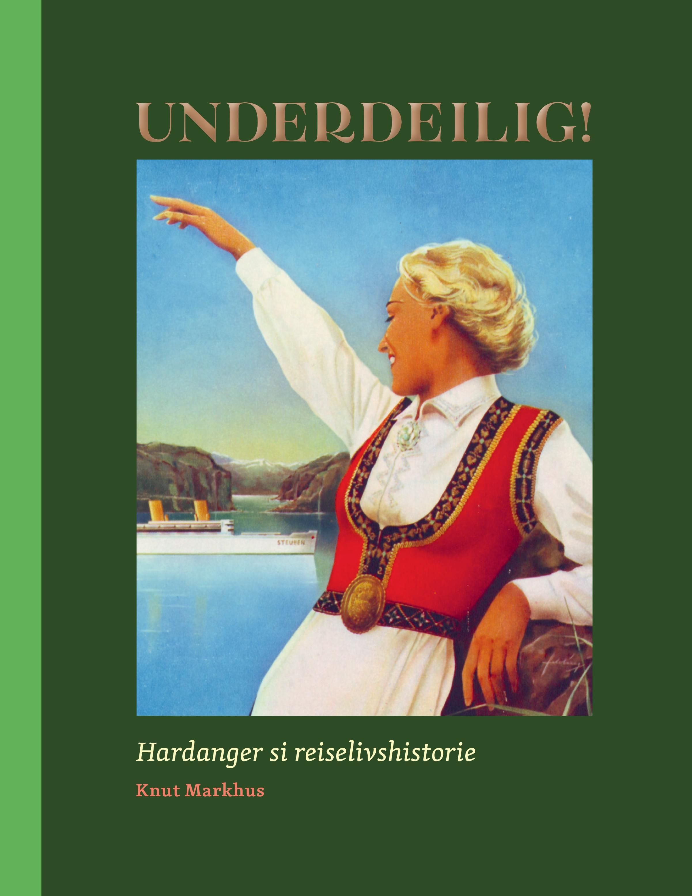 Underdeilig!