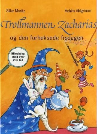Trollmannen Zacharias' og den forheksede fredagen