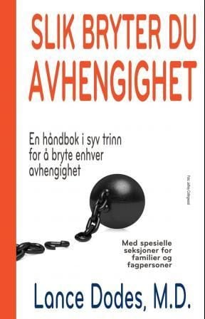Slik bryter du avhengighet