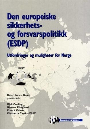 Den europeiske sikkerhets- og forsvarspolitikk (ESDP)