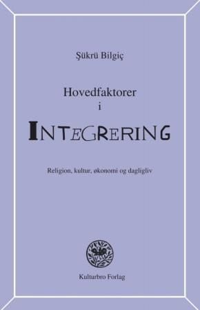 Hovedfaktorer i integrering.
