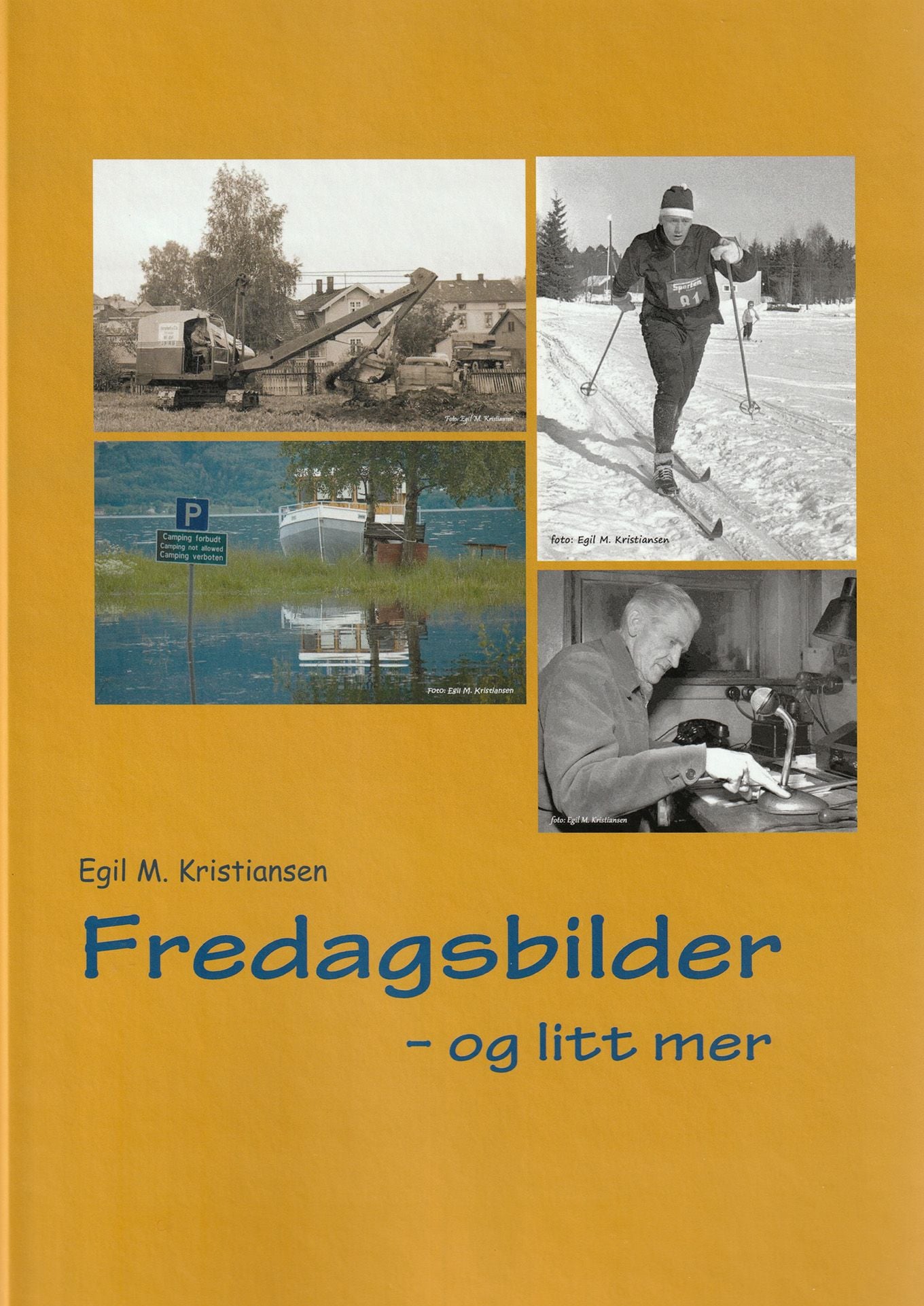 Fredagsbilder - og litt mer