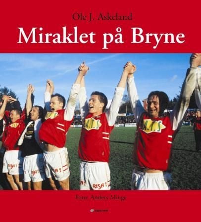 Miraklet på Bryne