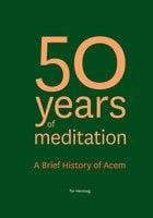 50 years of meditation