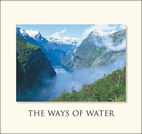 The ways of water