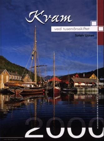 Kvam ved tusenårsskiftet