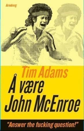 Å være John McEnroe