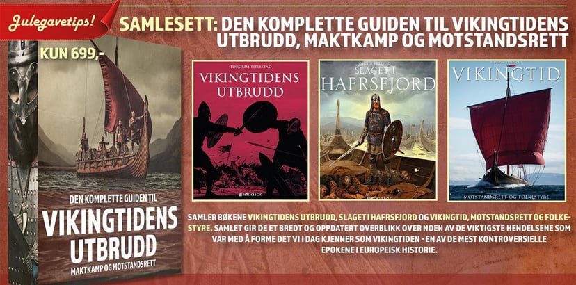 Den komplette guiden til vikingtidens utbrudd