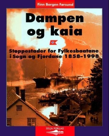 Dampen og kaia