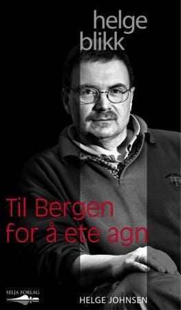 Til Bergen for å ete agn