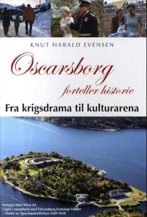 Oscarsborg forteller historie