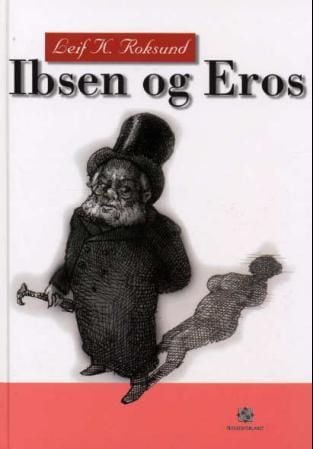 Henrik Ibsen og Eros