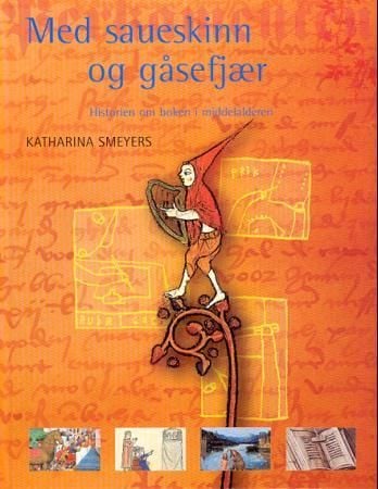 Med saueskinn og gåsefjær